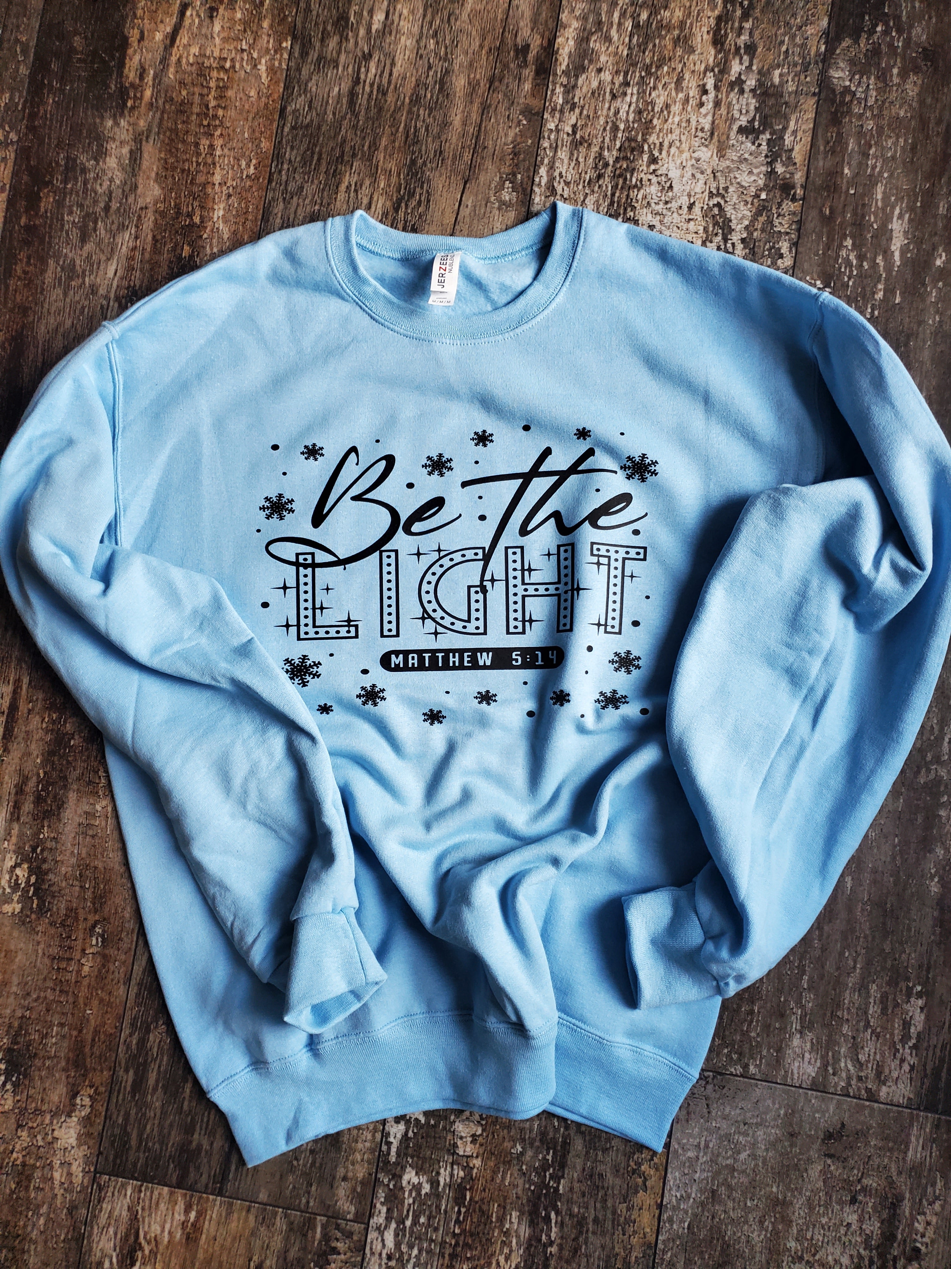 Be The Light Sweatshirt