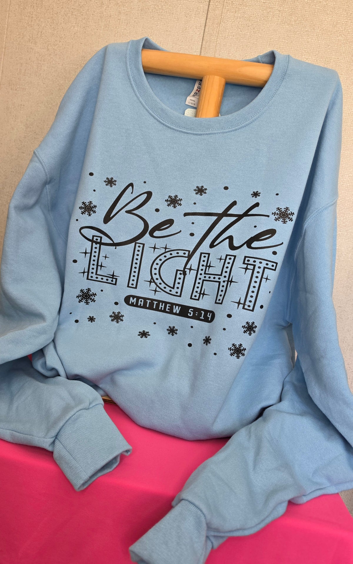 Be The Light Sweatshirt